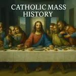 The Last Supper scene illustrating the beginning of Catholic Mass history with Jesus and His apostles